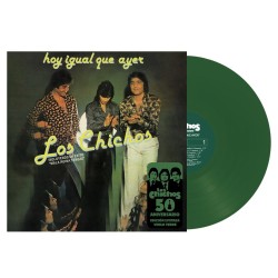 Chichos, Los - Hoy Igual Que Ayer - LP (50º Anniversary Green Vinyl Edition)