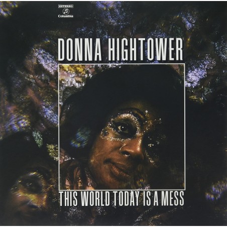Hightower, Donna - This World Today Is A Mess - LP 180 Gr.