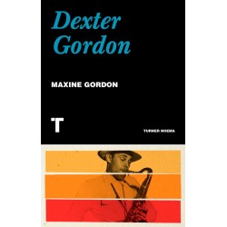 Gordon, Maxine - Dexter Gordon (Libro)