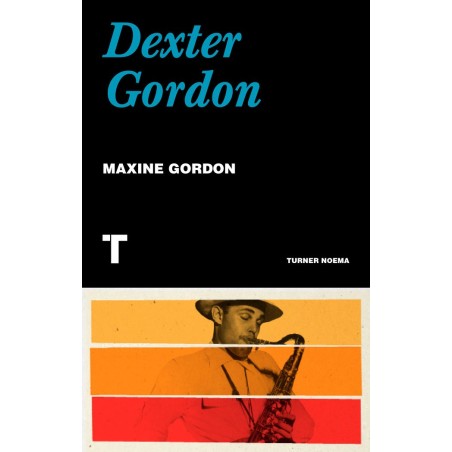 Gordon, Maxine - Dexter Gordon (Libro)