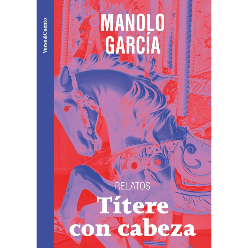 García, Manolo - Títere Con Cabeza (Libro)