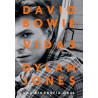 Jones, Dylan - David Bowie: Vidas, Una Biografía Oral (Libro)