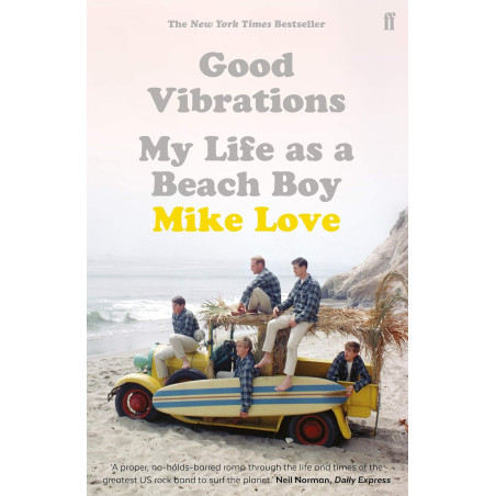 Love, Mike - Good Vibrations: My Life As A Beach Boy (Libro)