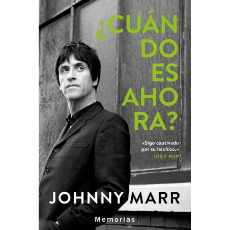 Marr, Johnny - ¿Cuando Es Ahora?: Memorias (Libro)