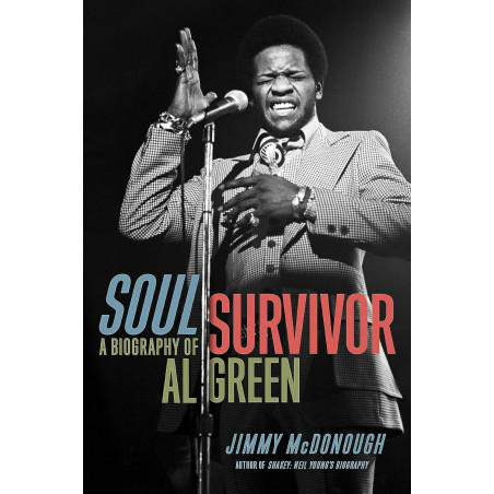 McDonough, Jimmy - Soul Survivor: A Biography Of Al Green (Book)