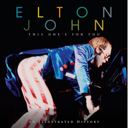 McHugh, Caroline - Elton John This Ones For You (Book)