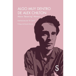 Moreno, "Becerring" Marce - Algo Muy Dentro De Alex Chilton (Libro)