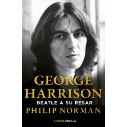 Norman, Philip - George Harrison: Beatle A Su Pesar (Libro)