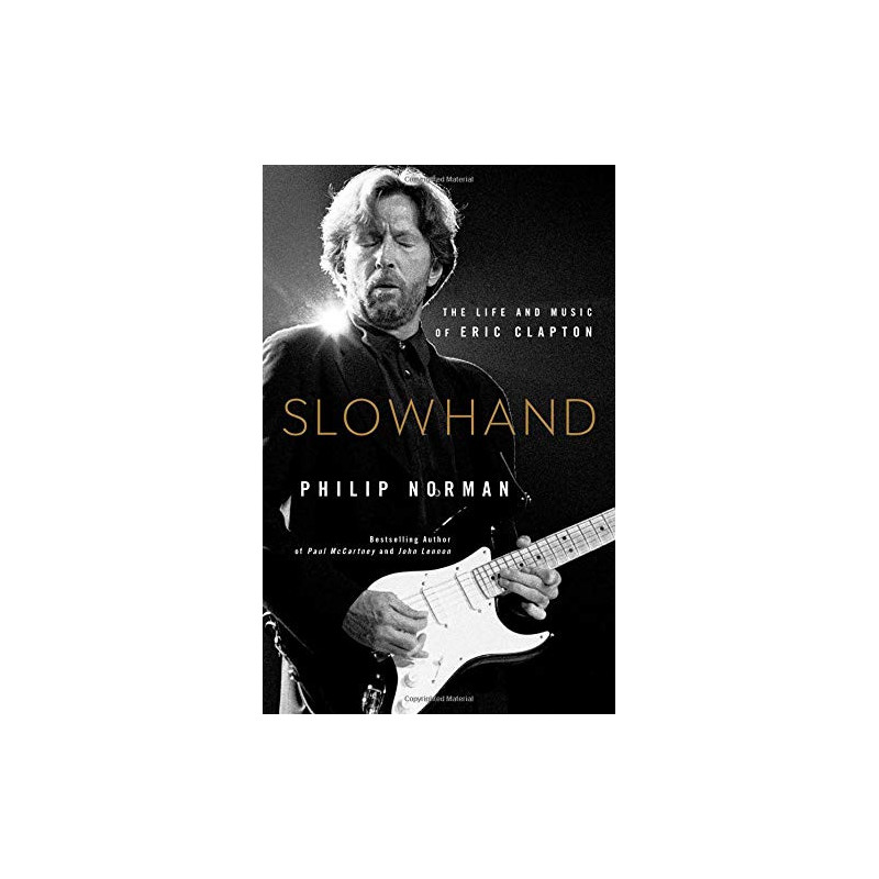 Norman, Philip - Slowhand. The Life And Music Of Eric Clapton (Book)