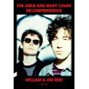 Reid, Jim & William - Incomprendidos: The Jesus And Mary Chain (Libro)
