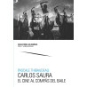 Thibaudeau, Pascale - Carlos Saura. El cine al compás del baile (Libro)
