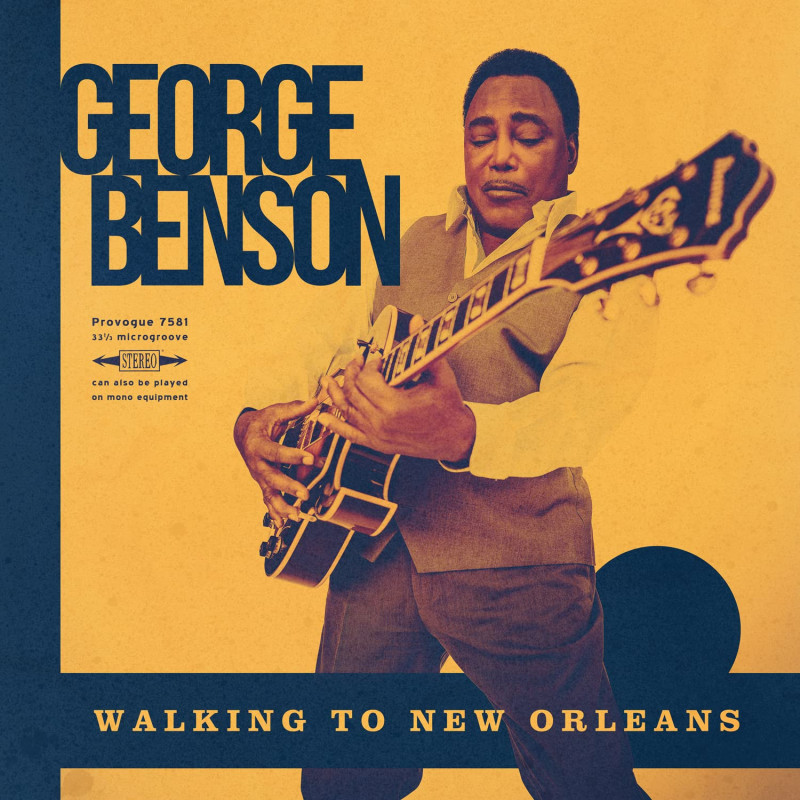 Benson, George - Walking To New Orleans: Remembering Chuck Berry & Fats Domino (CD)