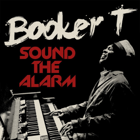 Booker T. - Sound The Alarm (CD)