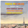 Capon / Boussaguet / Escoudé - Paris Ma Muse (CD)