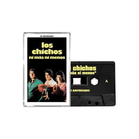 Chichos, Los - Ni Más Ni Menos - Cassette (Edición 50º Aniversario)