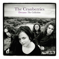 Cranberries, The - Dreams: The Collection - LP