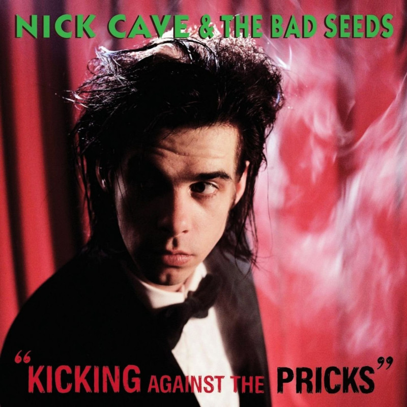 Cave, Nick And The Bad Seeds - Kicking Against The Pricks - LP 180 Gr.