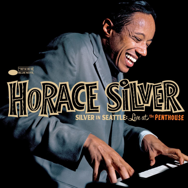 Silver, Horace - Silver In Seattle: Live At The Penthouse (CD)
