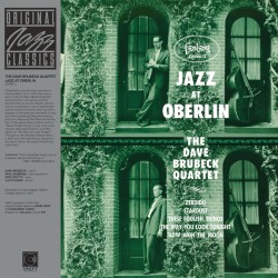 Brubeck, Dave Quartet - Jazz At Oberlin - LP 180 Gr. (OJC-Craft Vinyl Series)