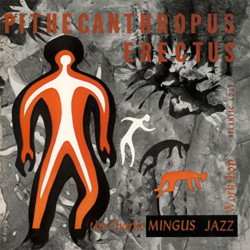 Mingus, Charles - Pithecanthropus Erectus - LP 180 Gr. (Mono Vinyl Edition)