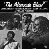 Terry, Clark / Hubbard, Freddie / Gillespie, Dizzy - The Alternate Blues - LP 180 Gr. (Pablo Audiophile Vinyl Series)