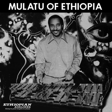 Astatke, Mulatu - Mulatu Of Ethiopia - 2 LPs (25th Anniversary Opaque White Vinyl Edition)