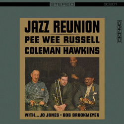 Hawkins, Coleman & Russell, Pee Wee - Jazz Reunion - LP 180 Gr.