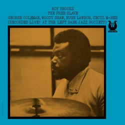 Brooks, Roy - The Free Slave (AAA Remastered Vinyl Edition) - LP 180 Gr.