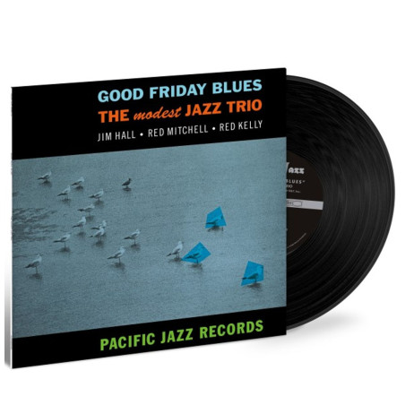 Hall, Jim / Mitchell, Red / Kelly, Red (Modest Jazz Trio) - Good Friday Blues - LP 180 Gr. (Blue Note Tone Poet Vinyl Series)