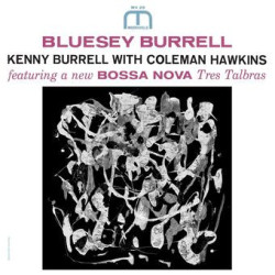 Burrell, Kenny & Coleman Hawkins - Bluesey Burrell - LP 180 Gr. (Analogue Productions Audiophile Vinyl)