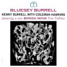 Burrell, Kenny & Coleman Hawkins - Bluesey Burrell - LP 180 Gr. (Analogue Productions Audiophile Vinyl)