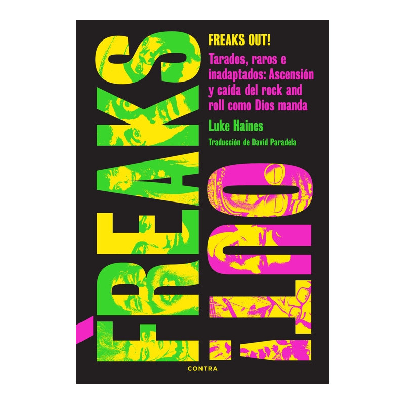 Haines, Luke - Freaks Out! (Libro)