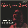 Holiday, Billie - Body And Soul - LP 180 Gr. (Back To Black Vinyl Series)