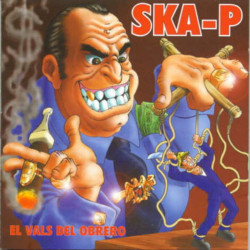 Ska-P - El Vals Del Obrero - LP