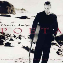 Amigo, Vicente - Poeta - LP 180 Gr.