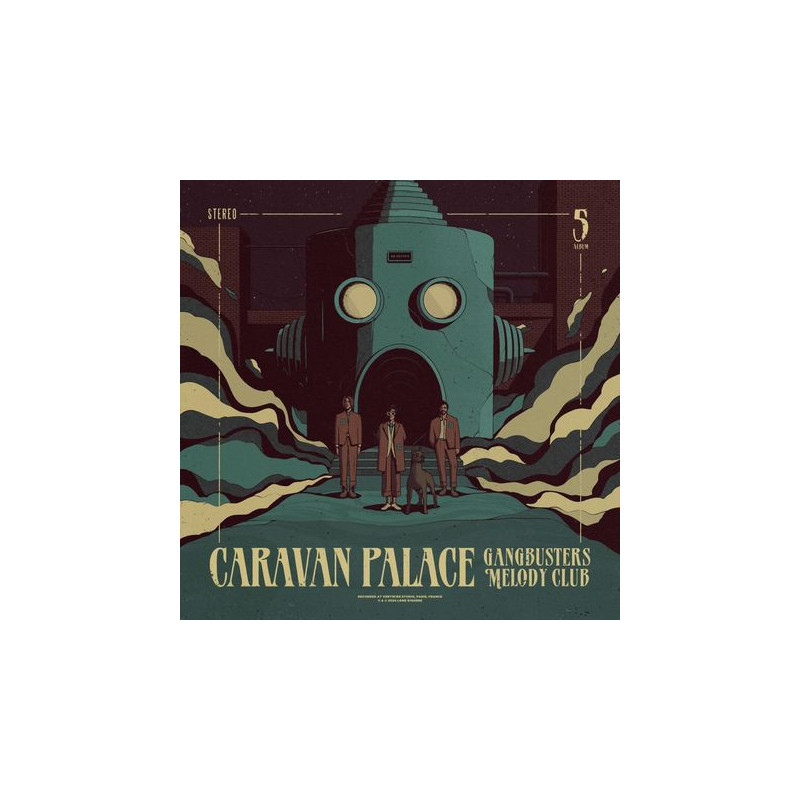 Caravan Palace - Gangbusters Melody Club - LP
