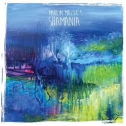 Mazur, Marilyn - Shamania - LP