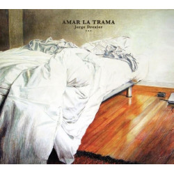 Drexler, Jorge - Amar La Trama - LP