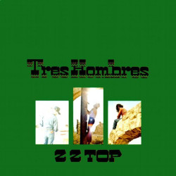 ZZ Top - Tres Hombres - LP 180 Gr. (Limited Vinyl Edition)