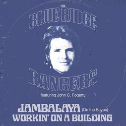 Blue Ridge Rangers & John Fogerty - Jambalaya / Hearts Of Stone - EP