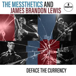 Messthetics, The With Lewis, James Brandon - Deface The Currency (CD)
