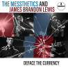Messthetics, The With Lewis, James Brandon - Deface The Currency (CD)