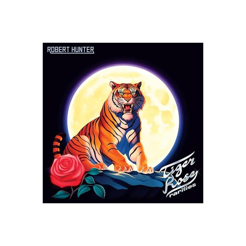 Hunter, Robert - Tiger Rose Rarities - LP (RSD 2025 Vinyl Edition)