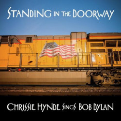 Hynde, Chrissie - Standing In The Doorway: Chrissie Hynde Sings Bob Dylan - LP