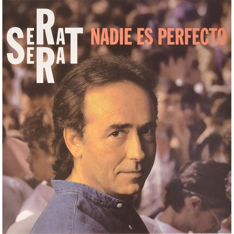 Serrat, Joan Manuel - Nadie Es Perfecto - LP