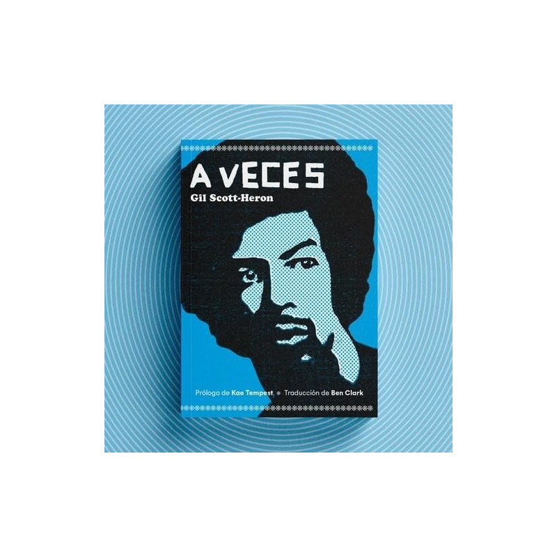 Scott-Heron, Gil - A Veces (Libro)