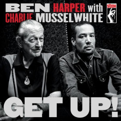 Harper, Ben & Musselwhite, Charlie - Get Up! - LP (10th Anniversary Vinyl Edition)