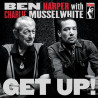 Harper, Ben & Musselwhite, Charlie - Get Up! - LP (10th Anniversary Vinyl Edition)