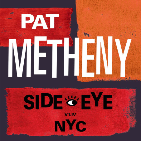 Metheny, Pat - Side-Eye NYC - 2 LPs