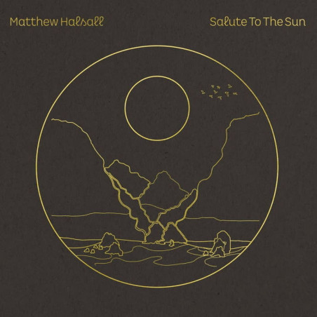 Halsall, Matthew - Salute To The Sun - 2 LPs